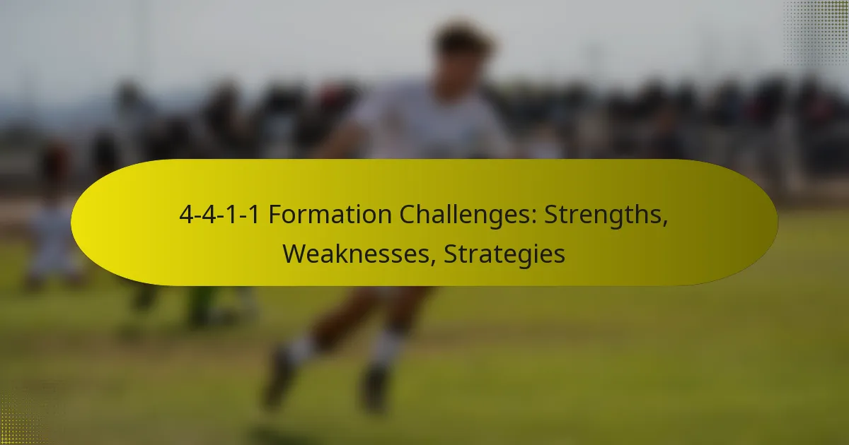 4-4-1-1 Formation Challenges: Strengths, Weaknesses, Strategies
