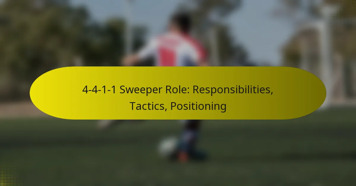4-4-1-1 Sweeper Role: Responsibilities, Tactics, Positioning