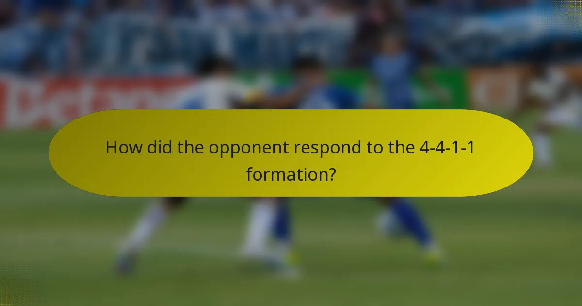 How did the opponent respond to the 4-4-1-1 formation?