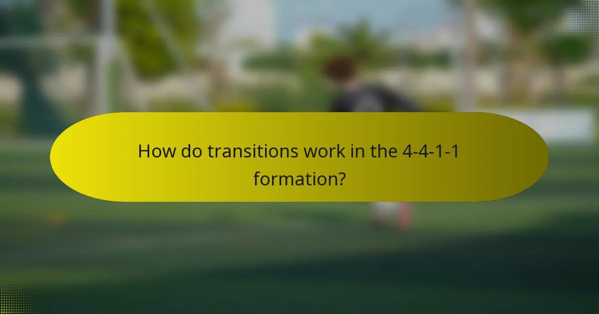 How do transitions work in the 4-4-1-1 formation?