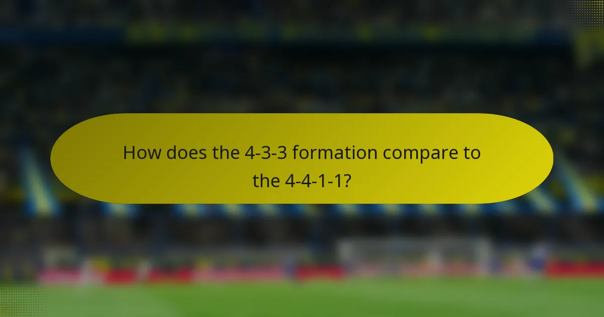 How does the 4-3-3 formation compare to the 4-4-1-1?