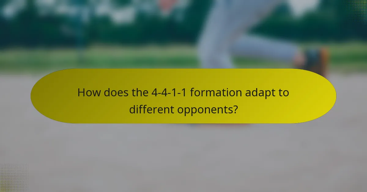 How does the 4-4-1-1 formation adapt to different opponents?