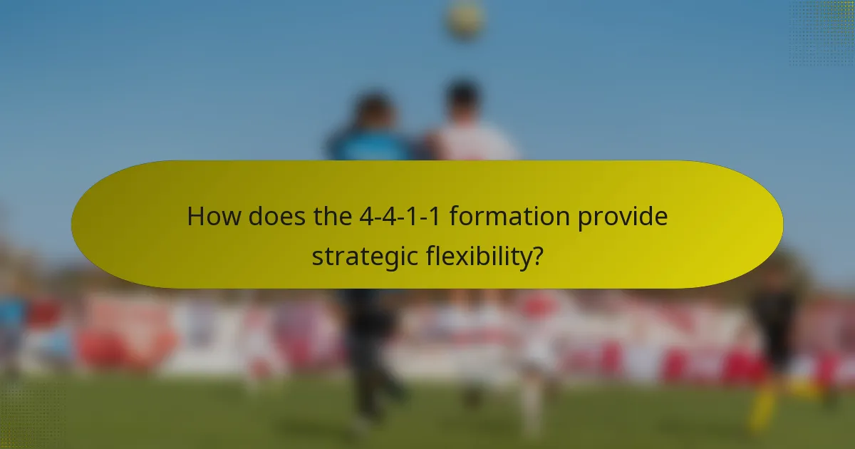 How does the 4-4-1-1 formation provide strategic flexibility?
