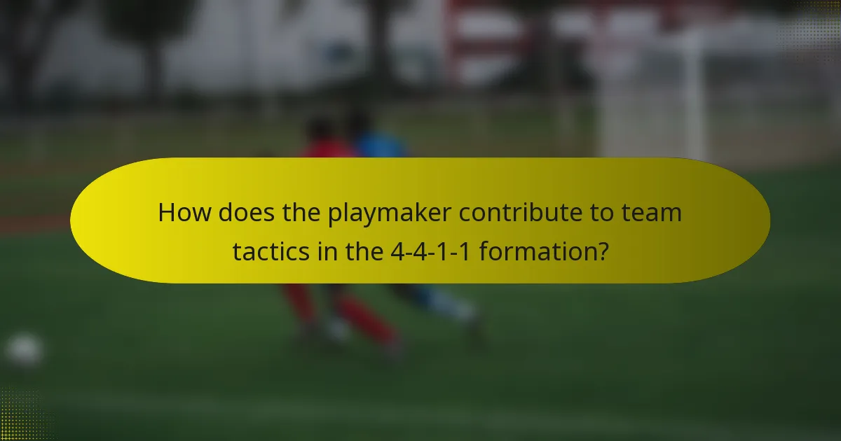 How does the playmaker contribute to team tactics in the 4-4-1-1 formation?