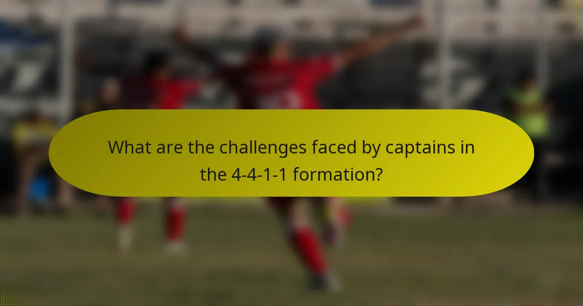 What are the challenges faced by captains in the 4-4-1-1 formation?