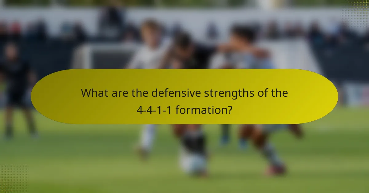 What are the defensive strengths of the 4-4-1-1 formation?