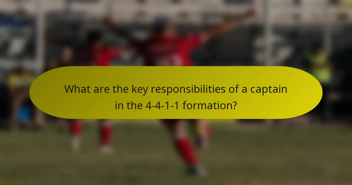 What are the key responsibilities of a captain in the 4-4-1-1 formation?
