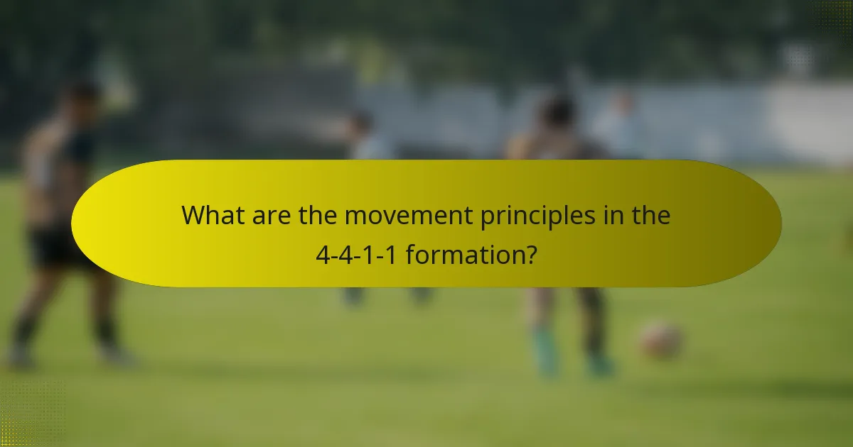 What are the movement principles in the 4-4-1-1 formation?