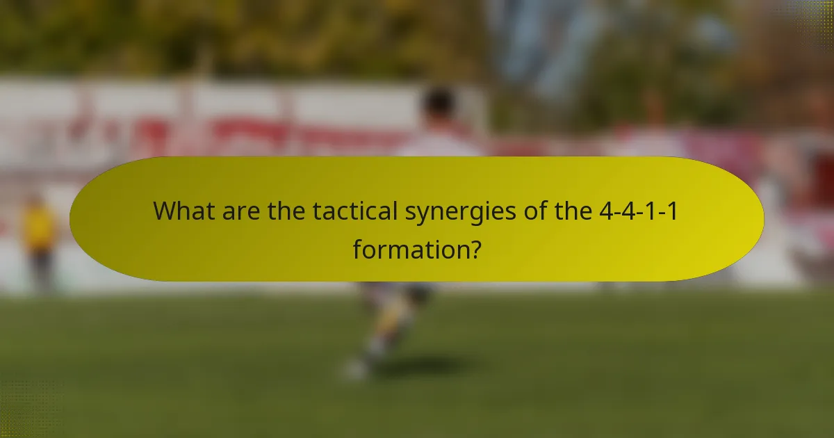 What are the tactical synergies of the 4-4-1-1 formation?