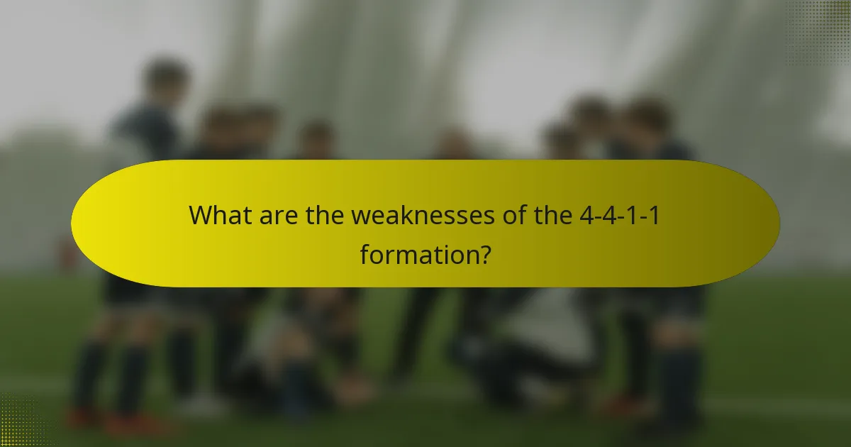 What are the weaknesses of the 4-4-1-1 formation?