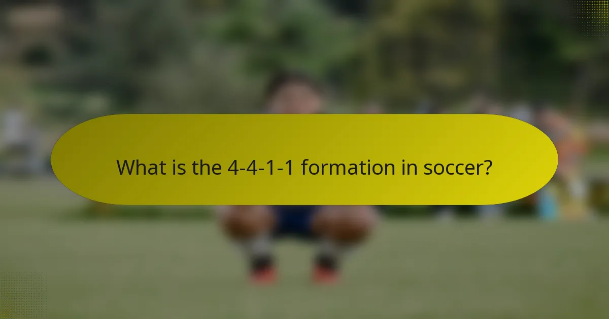 What is the 4-4-1-1 formation in soccer?