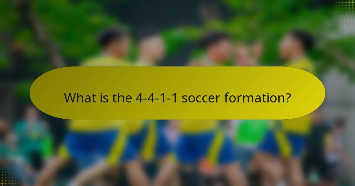 What is the 4-4-1-1 soccer formation?